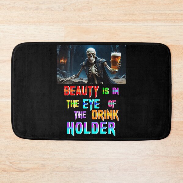 Item preview, Beauty Is In The Eye Of The Drink Holder designed and sold by bitcgiantcrab7.