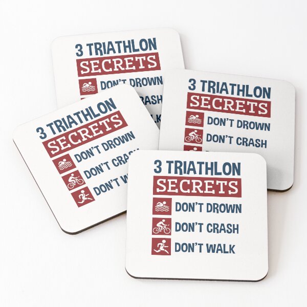 Item preview, Three Triathlon Secrets Don't Drown Don't Crash Don't Walk designed and sold by jaygo.