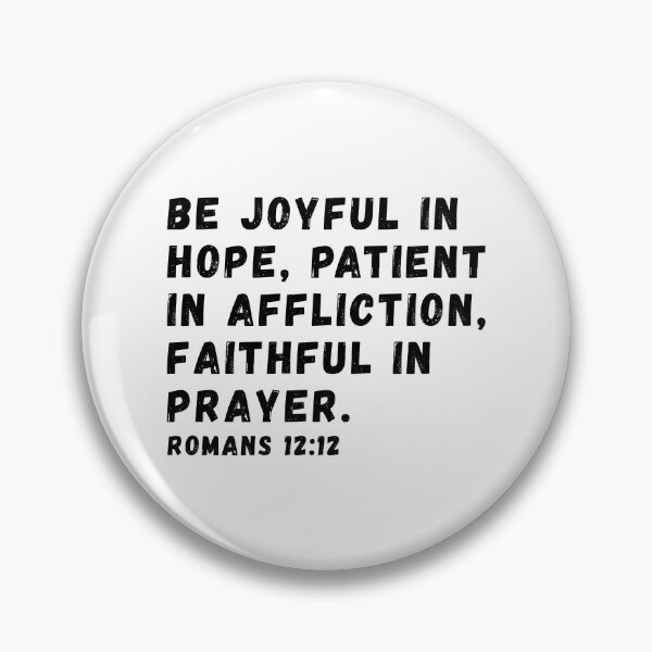 Item preview, Romans 12:12 Bible Verse designed and sold by SoulQuot.