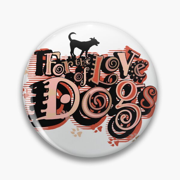 Item preview, For the Love of Dogs Design designed and sold by Hadrianwild.