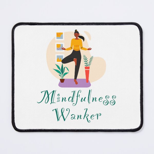 Item preview, Mindfulness wanker - funny, humour, joke - female yoga pose meditation  designed and sold by UKVanlife.