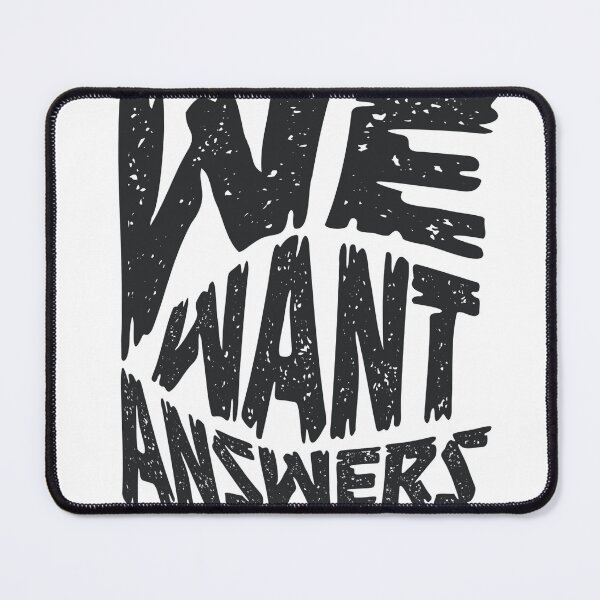 Item preview, WE WE WE WANT ANSWERS - BLACK AND WHITE  designed and sold by CHALEE-P.