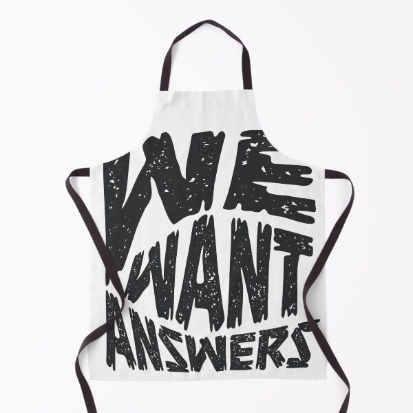 Item preview, WE WE WE WANT ANSWERS - BLACK AND WHITE  designed and sold by CHALEE-P.
