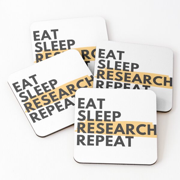Item preview, Eat sleep research repeat - Eat sleep repeat research designs for researchers, and scientists designed and sold by ScientistArtist.