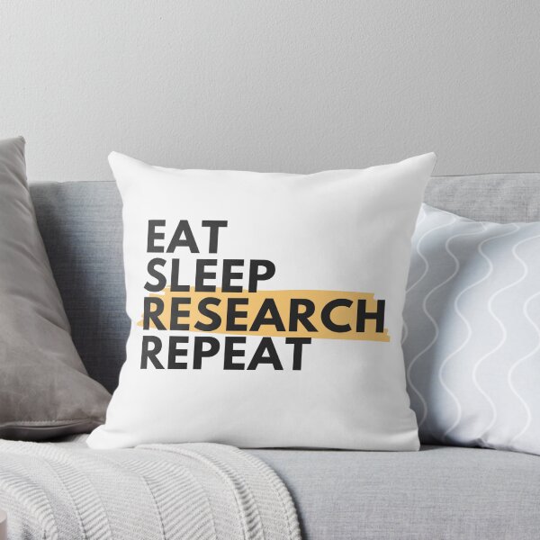 Item preview, Eat sleep research repeat - Eat sleep repeat research designs for researchers, and scientists designed and sold by ScientistArtist.
