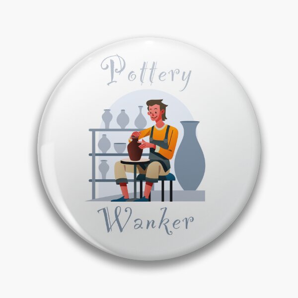Item preview, Pottery wankers - funny, humour, joke - male pottery enthusiast  designed and sold by UKVanlife.