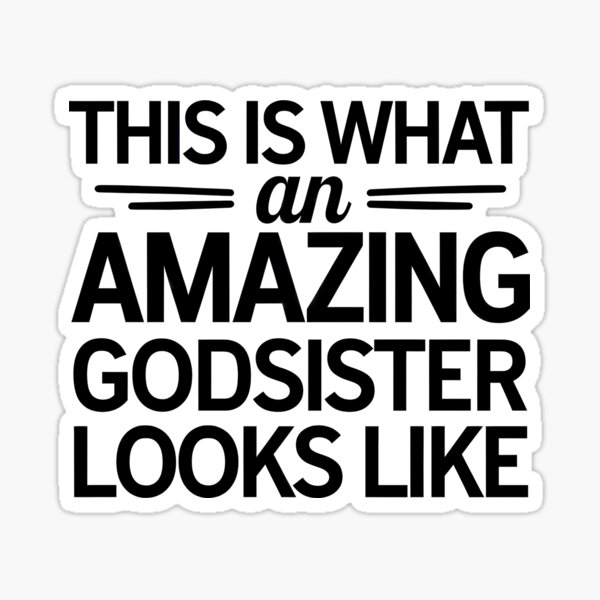 Item preview, Funny Godsister Quote designed and sold by activepassion.