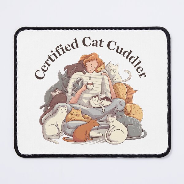 Item preview, Certified Cat Cuddler designed and sold by DabrowskiDesign.