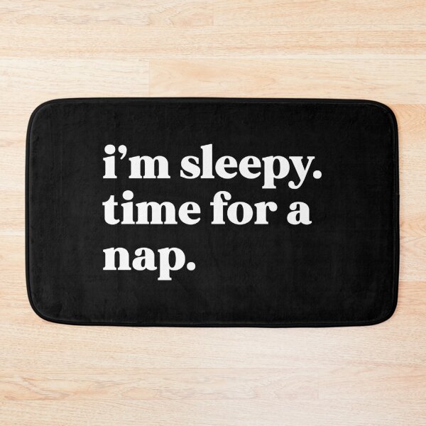 Item preview, I’m sleepy. Time for a nap designed and sold by weirdly weird.