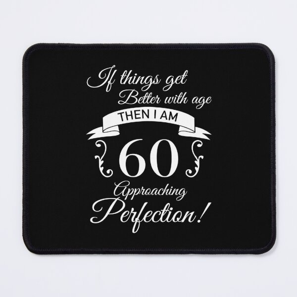 Item preview, 60th Birthday Humor Approaching Perfection designed and sold by thepixelgarden.