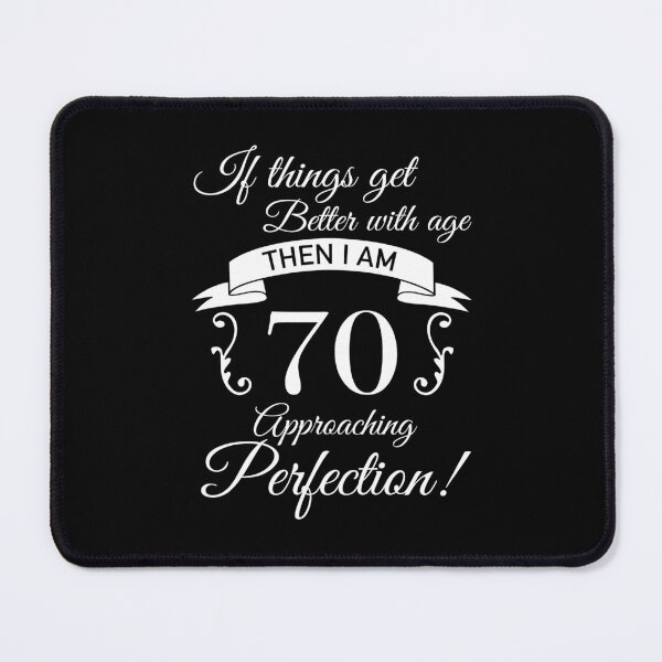 Item preview, 70th Birthday Humor Approaching Perfection designed and sold by thepixelgarden.