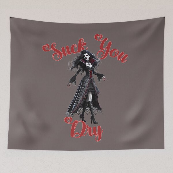 Item preview, Suck you Dry -  Amelia Has Gone Viral with her thirsty blood cravings this Halloween designed and sold by 3DAF.