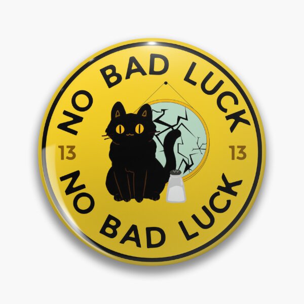 Item preview, No Bad Luck designed and sold by HelloMelloBello.