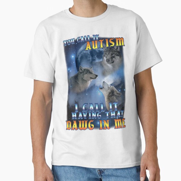Item preview, I have that dawg in me funny meme designed and sold by MemishDesign.