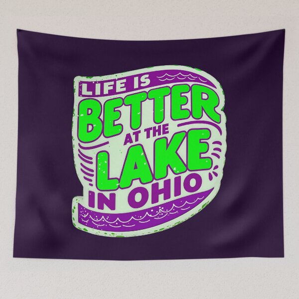 Item preview, Life Is Better At The Lake In Ohio USA America Quote designed and sold by TheArtOfPat.