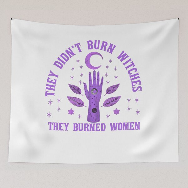Item preview, They Didn't Burn Witches They Burned Women designed and sold by BASKF.