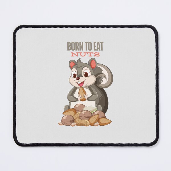 Item preview, Born to eat nuts designed and sold by Designfs.