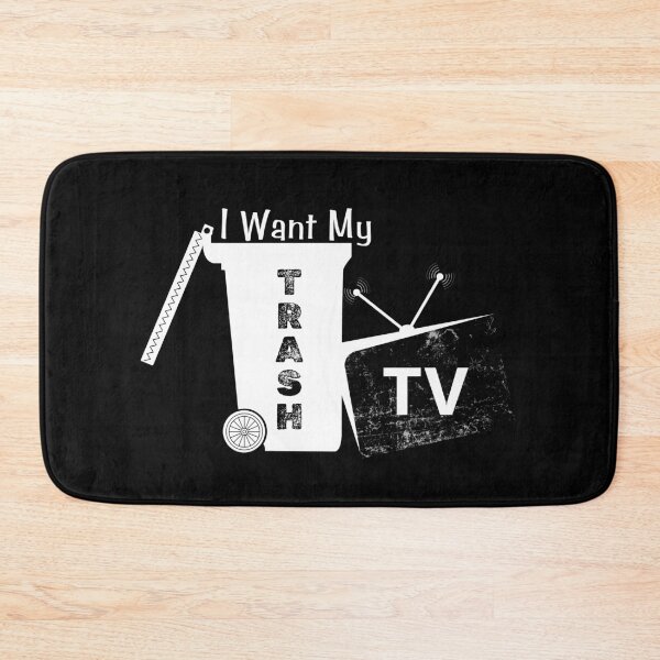 Item preview, I Want My Trash TV designed and sold by SunandShade.