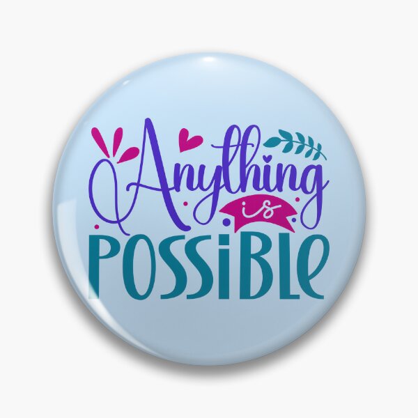 Item preview, Anything Is Possible designed and sold by Miniouka.