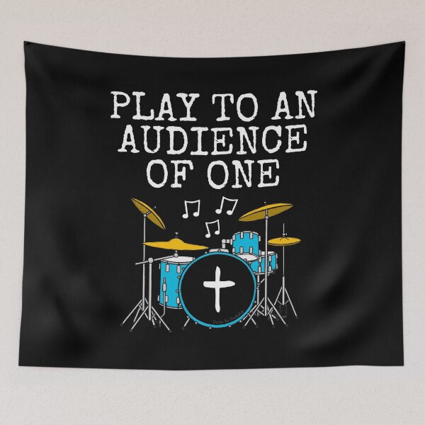 Item preview, Church Drummer Worship, Play To An Audience Of One designed and sold by doodlerob.