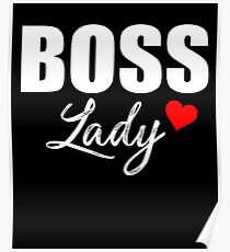 Süße Boss Lady T-Shirts Frau Boss Lady Shirt Poster