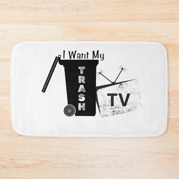 Item preview, I Want My Trash TV designed and sold by SunandShade.