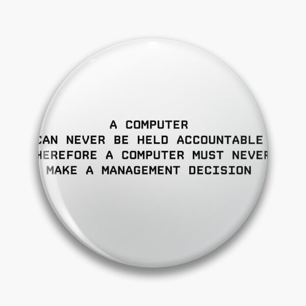 Item preview, COMPUTERS CANNOT BE HELD ACCOUNTABLE designed and sold by badtypography.