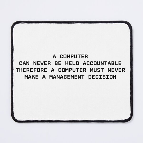 Item preview, COMPUTERS CANNOT BE HELD ACCOUNTABLE designed and sold by badtypography.