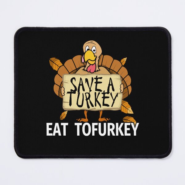 Item preview, Save A Turkey Eat Tofurkey Funny Thanksgiving Design designed and sold by PNGShop.