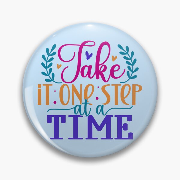 Item preview, Take It One Step At A Time designed and sold by Miniouka.