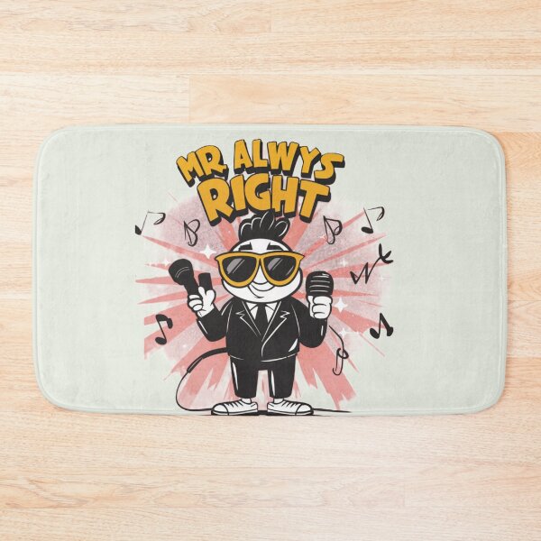 Item preview, MR ALWAYS RIGHT designed and sold by debbiebento.