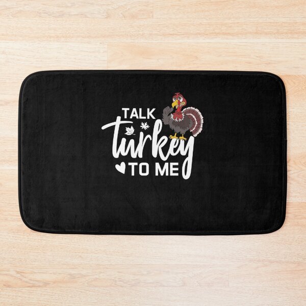 Item preview, Talk Turkey To Me Funny Thanksgiving Design designed and sold by PNGShop.