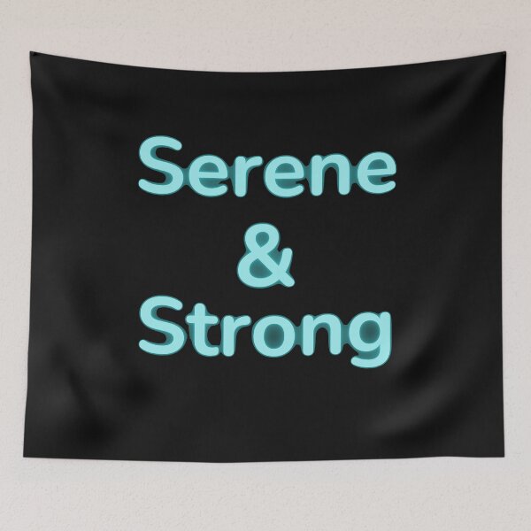 Item preview, "Serene & Strong": An Empowering Message for Mental Health Awareness and Personal Growth designed and sold by AlphaBetulia.