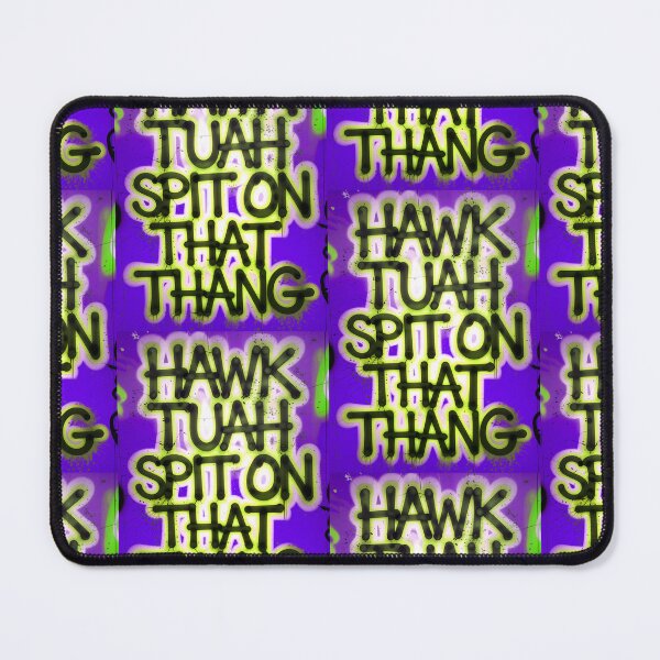 Item preview, Hawk Tuah Spit On That Thang Funny Meme Quote designed and sold by TheArtOfPat.