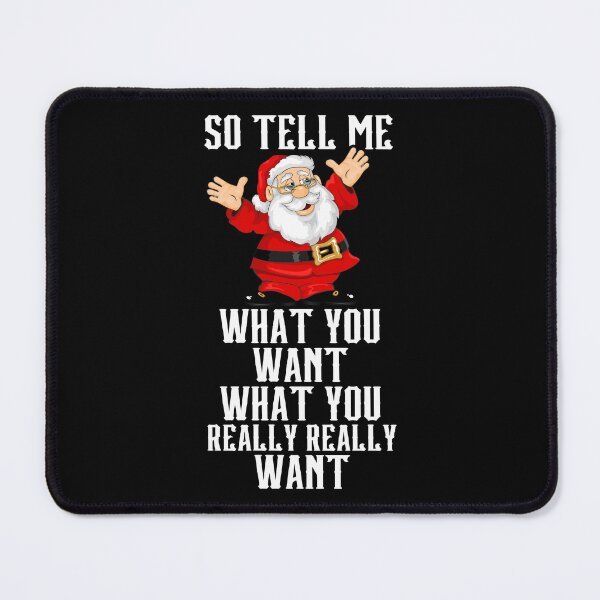 Item preview, So Tell Me What You Want What You Really Really Want designed and sold by PNGShop.