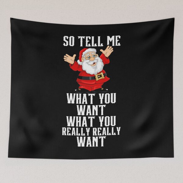 Item preview, So Tell Me What You Want What You Really Really Want designed and sold by PNGShop.