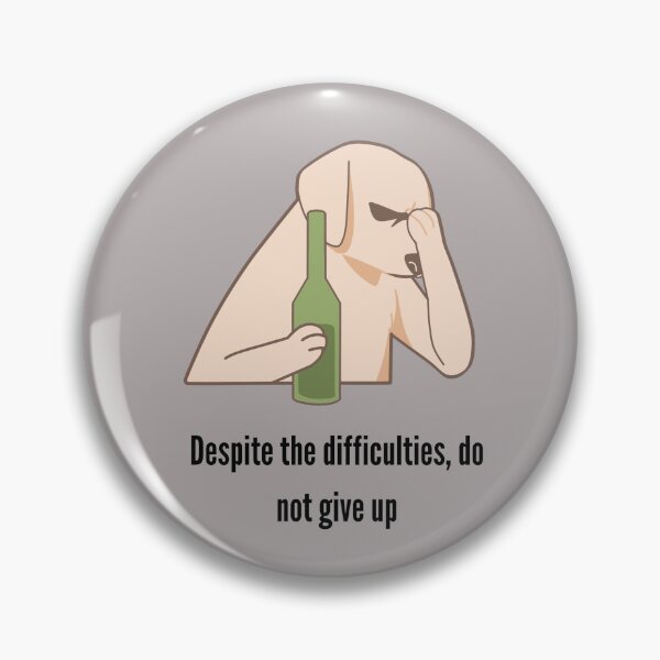 Item preview, Despite the difficulties, do not give up designed and sold by BBmakedesign.