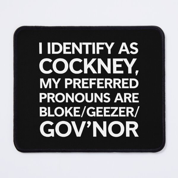 Item preview, Cockney Pride: I identify as Cockney designed and sold by JPees.