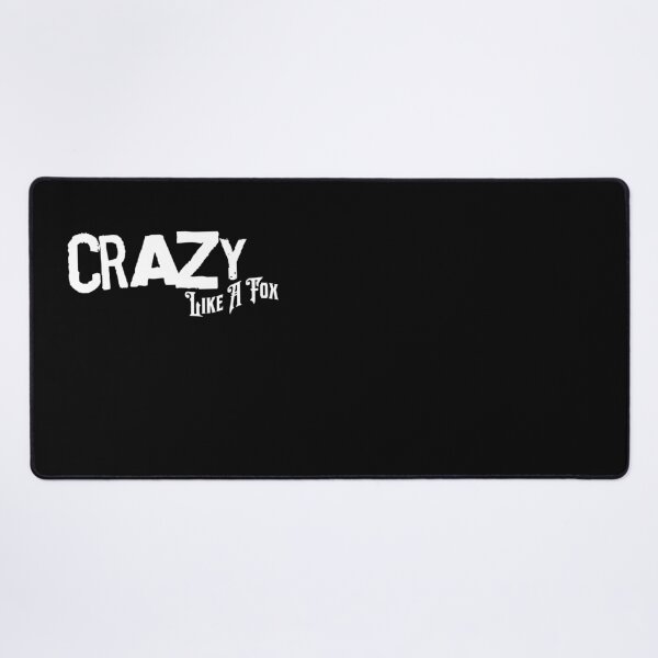 Item preview, Crazy Like A Fox designed and sold by GraphicsMark.