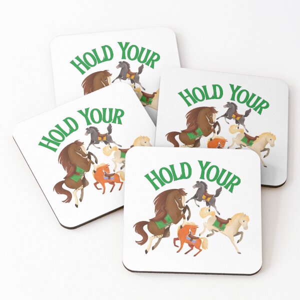 Item preview, Hold Your Horses - Green Text designed and sold by GuesthozGraphix.