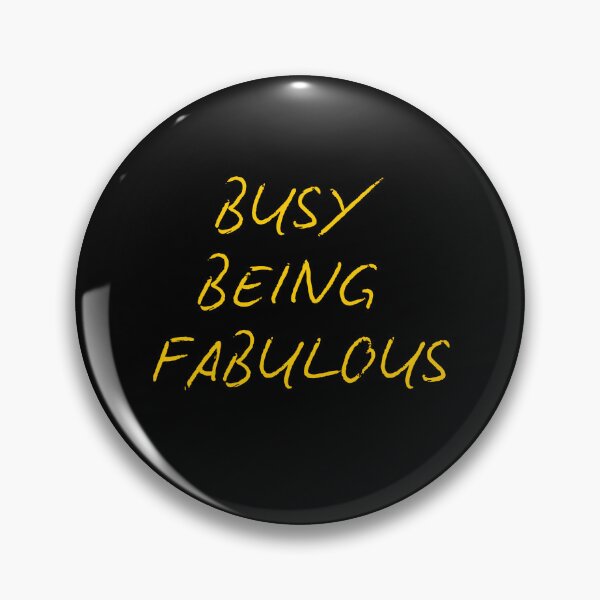 Item preview, Busy Being Fabulous designed and sold by Kamal Khajeb.