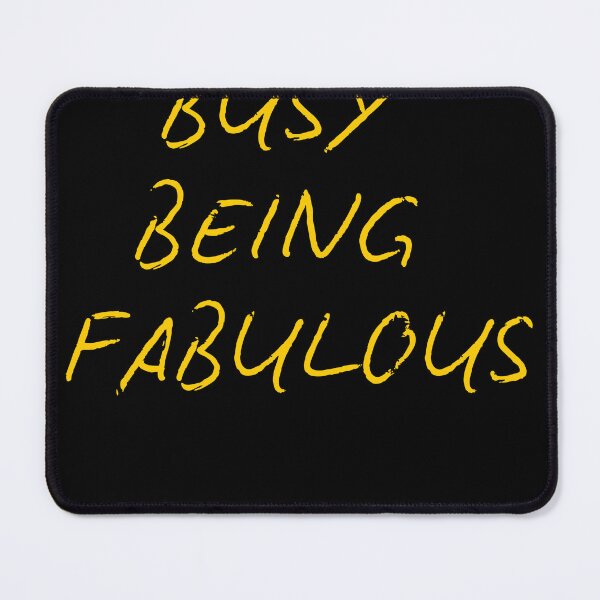 Item preview, Busy Being Fabulous designed and sold by Kamal Khajeb.