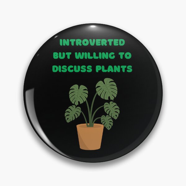 Item preview, Introverted But Willing to Discuss Plants designed and sold by Kamal Khajeb.
