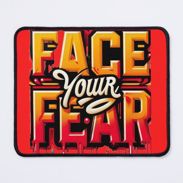 Item preview, FACE YOUR FEAR designed and sold by debbiebento.