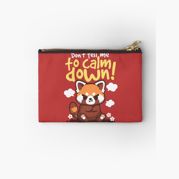 Item preview, Don't tell me to calm down angry red panda  designed and sold by NemiMakeit.