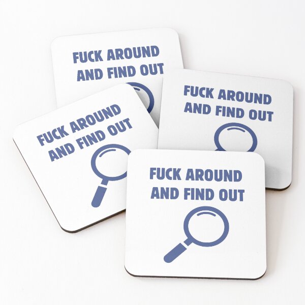 Item preview, Fuck Around and Find Out designed and sold by Kamal Khajeb.