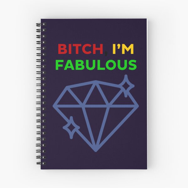 Item preview, Bitch, I’m Fabulous designed and sold by Kamal Khajeb.