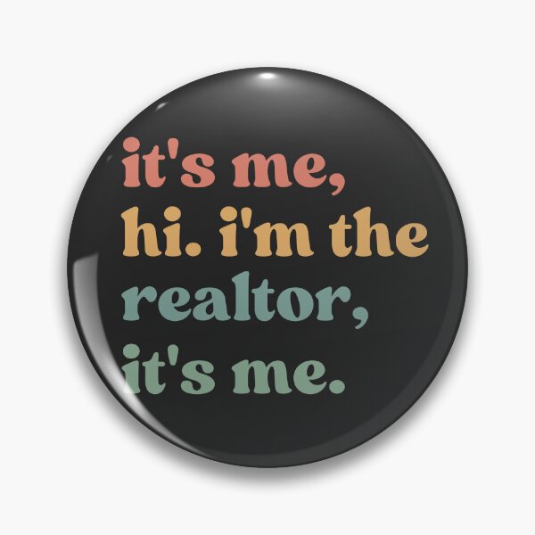 Item preview, It's Me Hi I'm The Realtor It's Me, Real Estate Professional designed and sold by faridman.