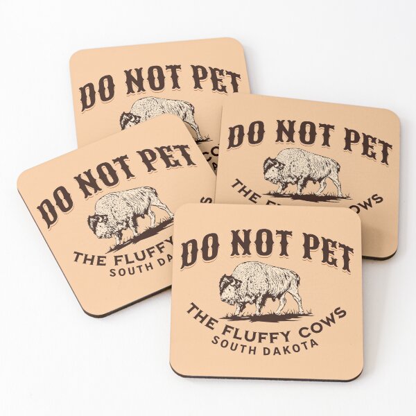 Item preview, Do Not Pet the Fluffy Cows South Dakota Bison designed and sold by kiwi91.
