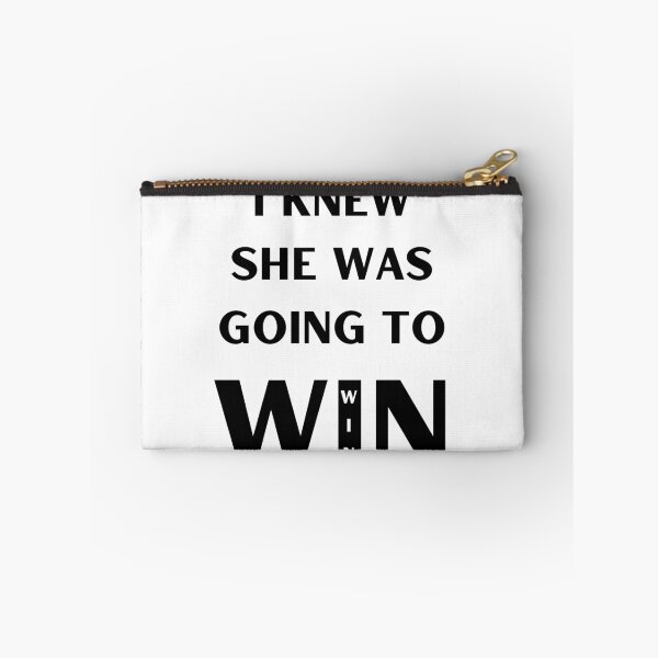 Item preview, I KNEW SHE WAS GOING TO WIN designed and sold by RobbiesMusic.